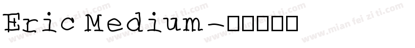 Eric Medium字体转换